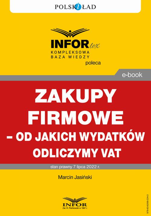 Zakupy firmowe – od jakich wydatków odliczymy VAT