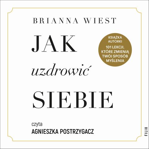 Jak uzdrowić siebie