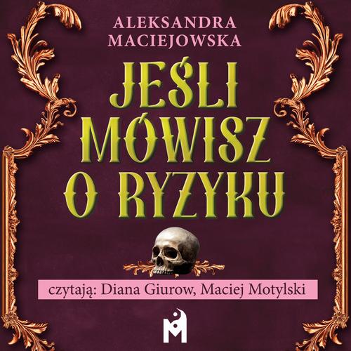 Jeśli mówisz o ryzyku