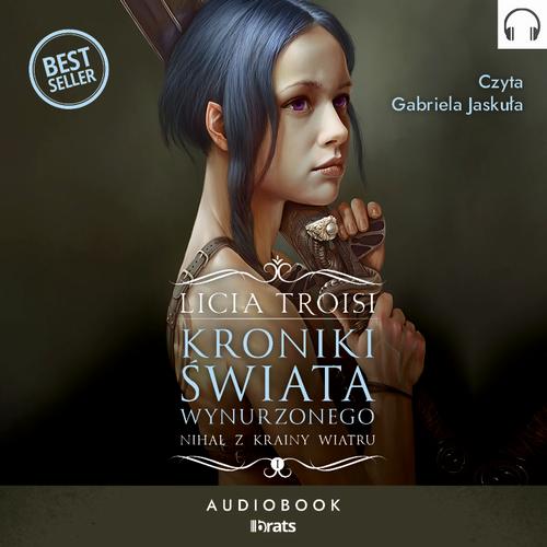 Kroniki Świata Wynurzonego. Tom 1: Nihal z Krainy Wiatru