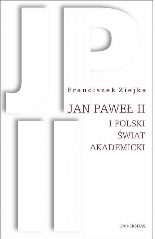 Jan Paweł II i polski świat akademicki