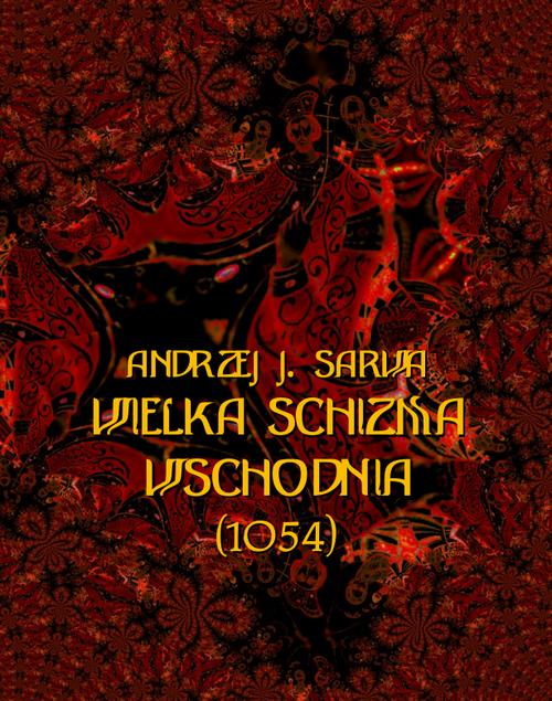 Wielka Schizma Wschodnia (1054)