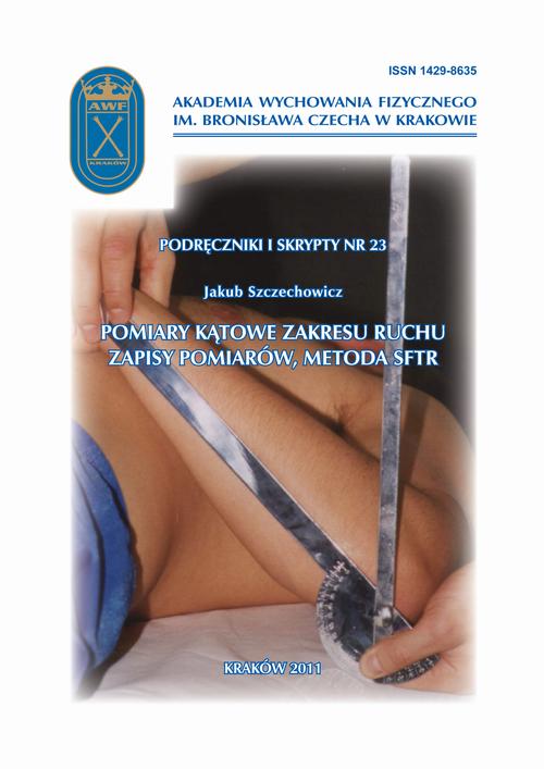 Pomiary kątowe zakresu ruchu, zapisy pomiarów, metoda SFTR