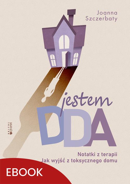 Jestem DDA Notatki z terapii