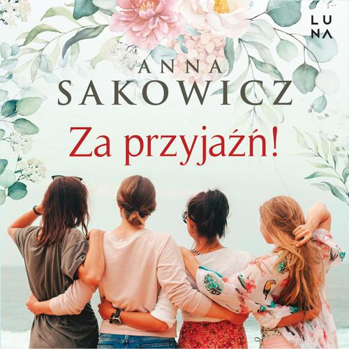 Za przyjaźń!