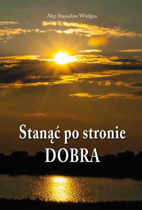 Stanąć po stronie dobra