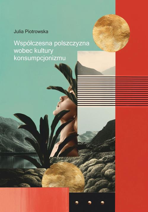 Współczesna polszczyzna wobec kultury konsumpcjonizmu