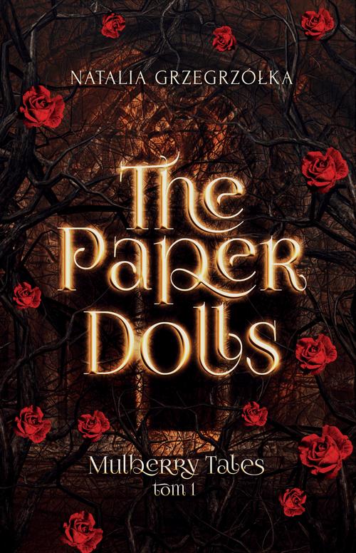 The Paper Dolls. Mulberry Academy. Tom 1