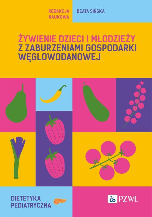 Żywienie dzieci i młodzieży z zaburzeniami gospodarki węglowodanowej
