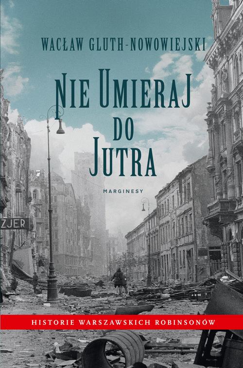 Nie umieraj do jutra