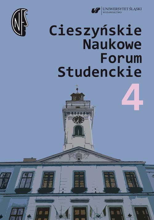 Cieszyńskie Naukowe Forum Studenckie. T. 4: Przestrzeń i odmienność – pasje i zaangażowanie młodych pedagogów specjalnych