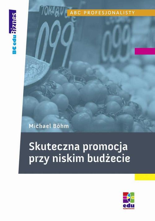Skuteczna promocja przy niskim budżecie