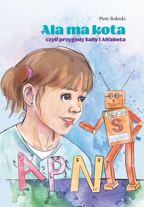 Ala ma kota czyli przygody Sally i Alfabota