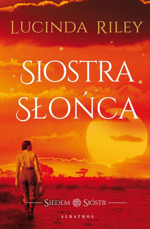 Siostra słońca. Cykl Siedem Sióstr. Tom 6