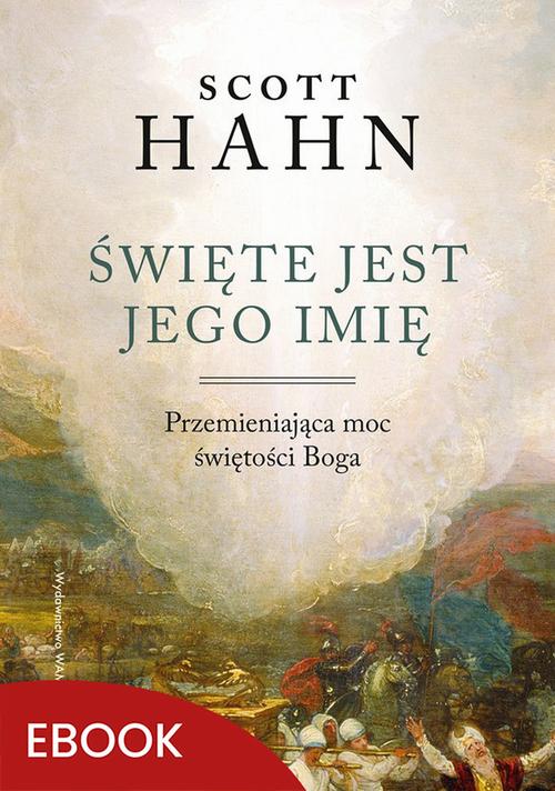 Święte jest Jego imię