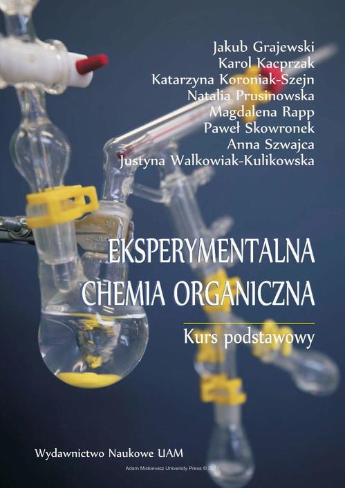 Eksperymentalna chemia organiczna. Kurs podstawowy.