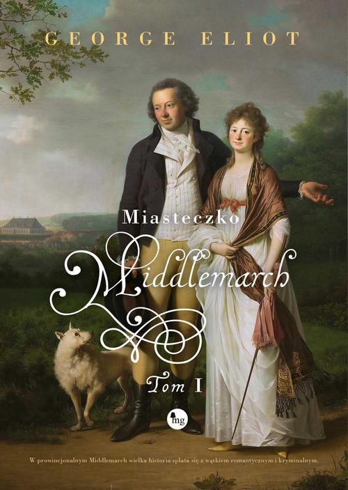 Miasteczko Middlemarch t. 1