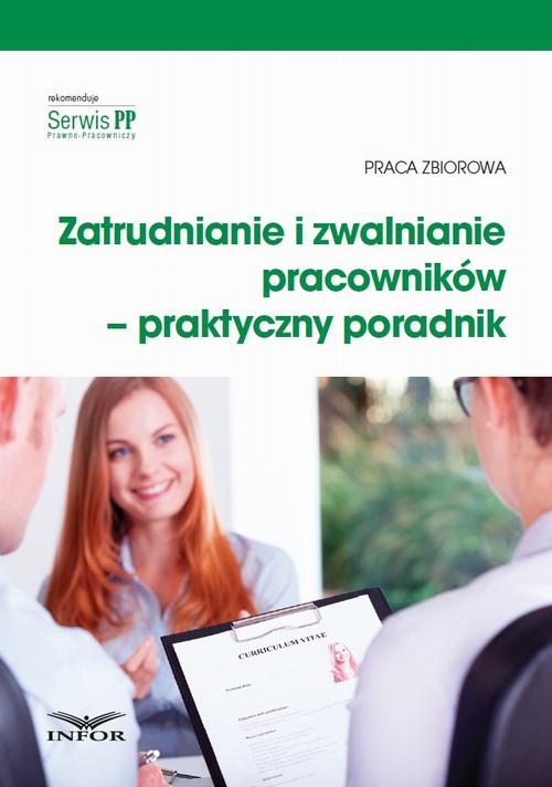 Zatrudnianie i zwalnianie pracowników – praktyczny poradnik