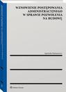 Wznowienie postępowania administracyjnego w sprawie pozwolenia na budowę