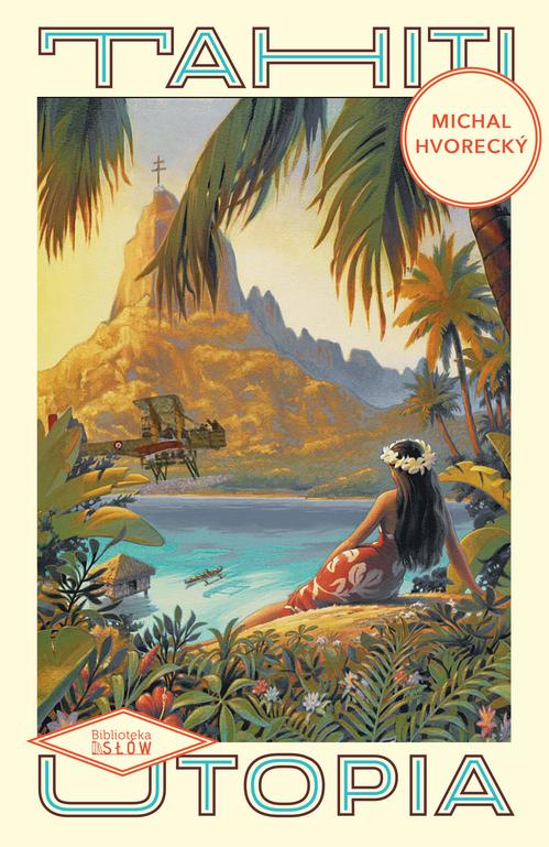 Tahiti. Utopia