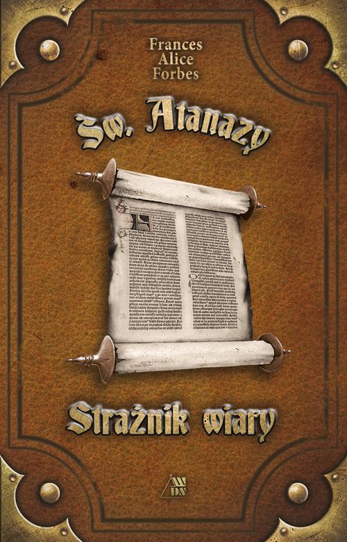 Św. Atanazy - Strażnik wiary