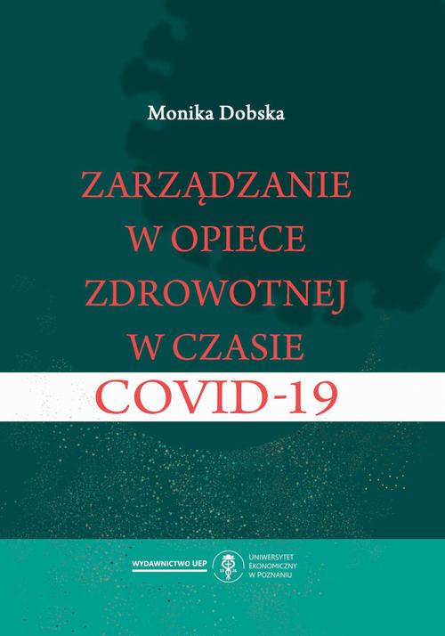 Zarządzanie w opiece zdrowotnej w czasie COVID-19