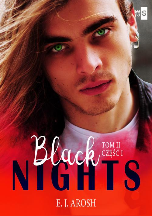 Black Nights. Tom 2. Część 1.