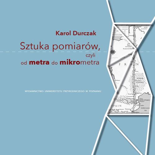 Sztuka pomiarów, czyli od metra do mikrometra