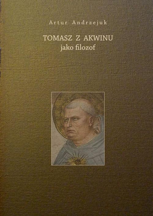 Tomasz z Akwinu jako filozof