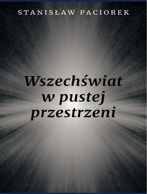 Wszechświat w pustej przestrzeni
