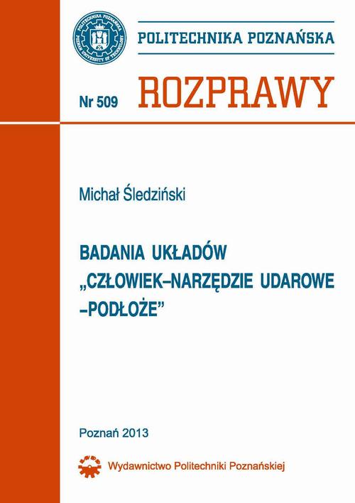 Badania układów „człowiek–narzędzie udarowe–podłoże”