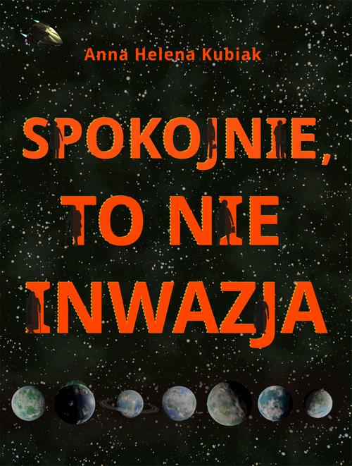 Spokojnie, to nie inwazja