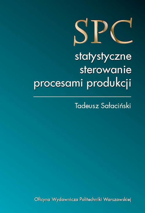 SPC – statystyczne sterowanie procesami produkcji