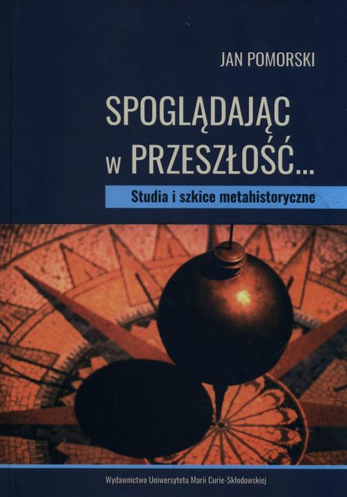 Spoglądając w przeszłość…