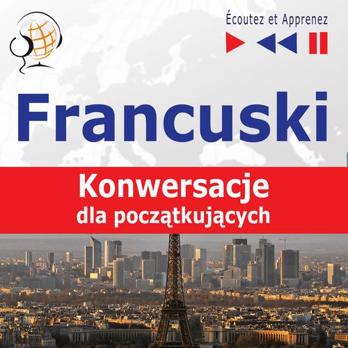 Francuski na mp3 "Konwersacje dla początkujących"