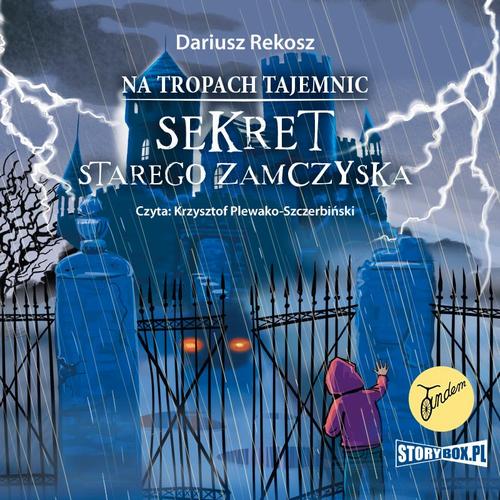Na tropach tajemnic. Tom 4. Sekret starego zamczyska