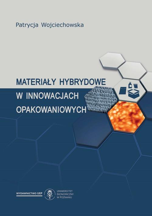 Materiały hybrydowe w innowacjach opakowaniowych