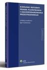 Kierunki reformy prawa planowania i zagospodarowania przestrzennego