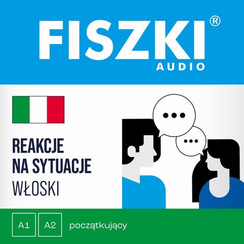 FISZKI audio – włoski – Reakcje na sytuacje