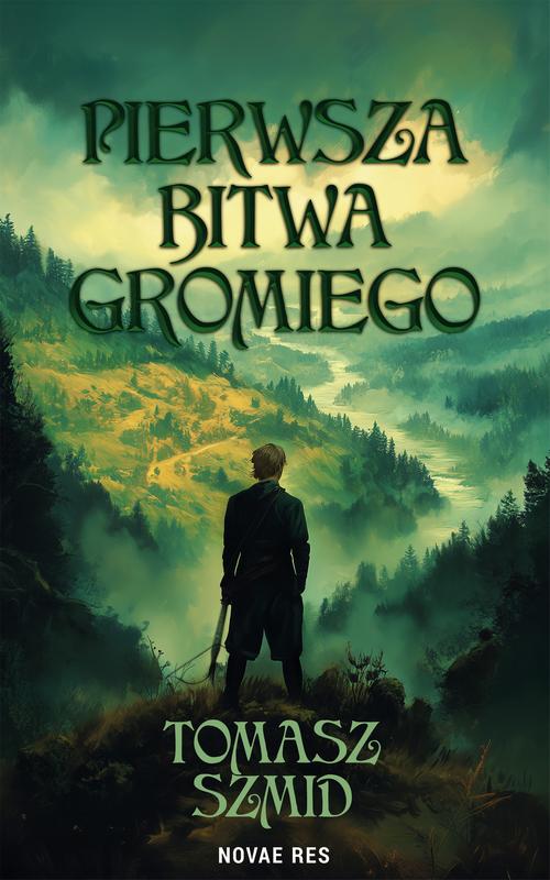 Pierwsza bitwa Gromiego
