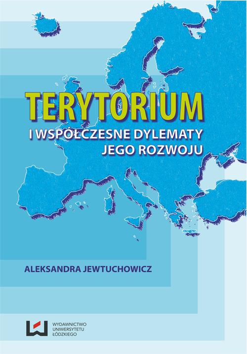 Terytorium i współczesne dylematy jego rozwoju