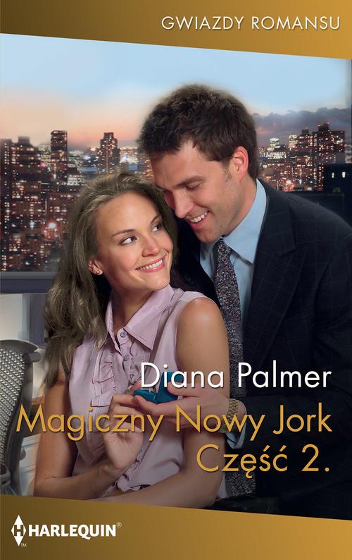 Magiczny Nowy Jork. Część druga