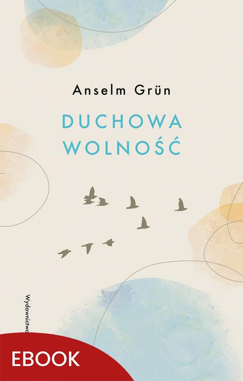Duchowa wolność