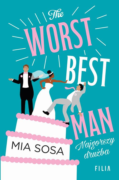 The Worst Best Men Najgorszy drużba