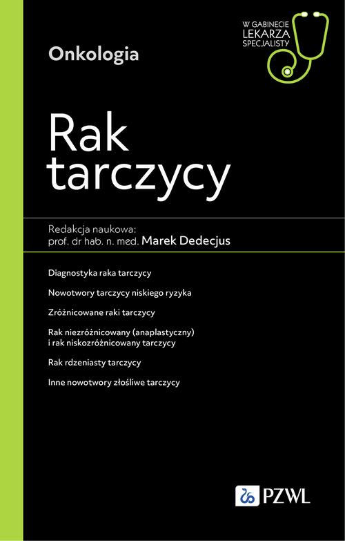 W gabinecie lekarza specjalisty. Onkologia. Rak tarczycy