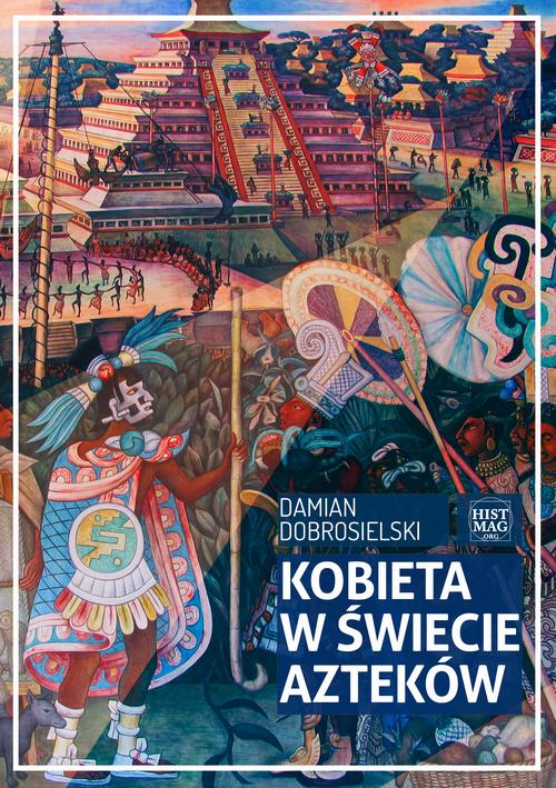 Kobieta w świecie Azteków