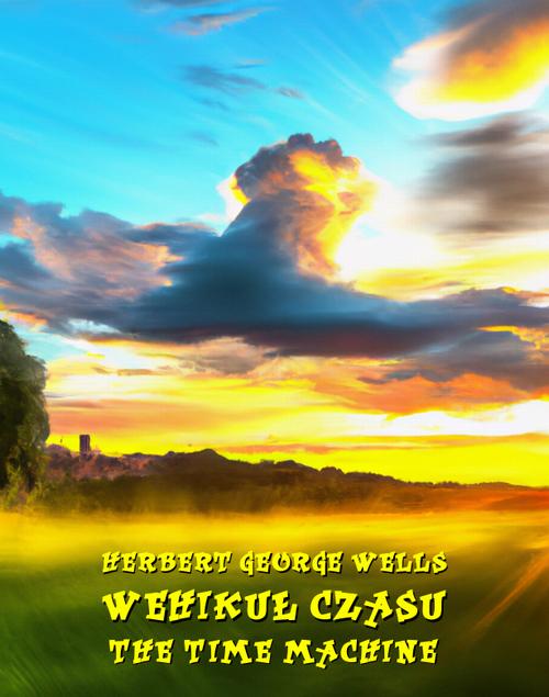 Wehikuł czasu. The Time Machine