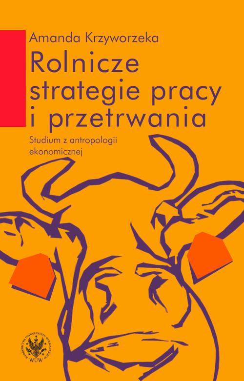 Rolnicze strategie pracy i przetrwania