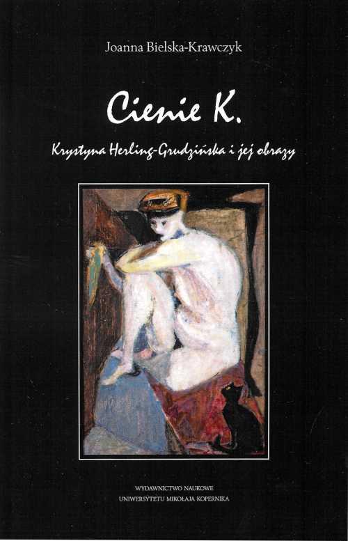 Cienie K. Krystyna Herling-Grudzińska i jej obrazy
