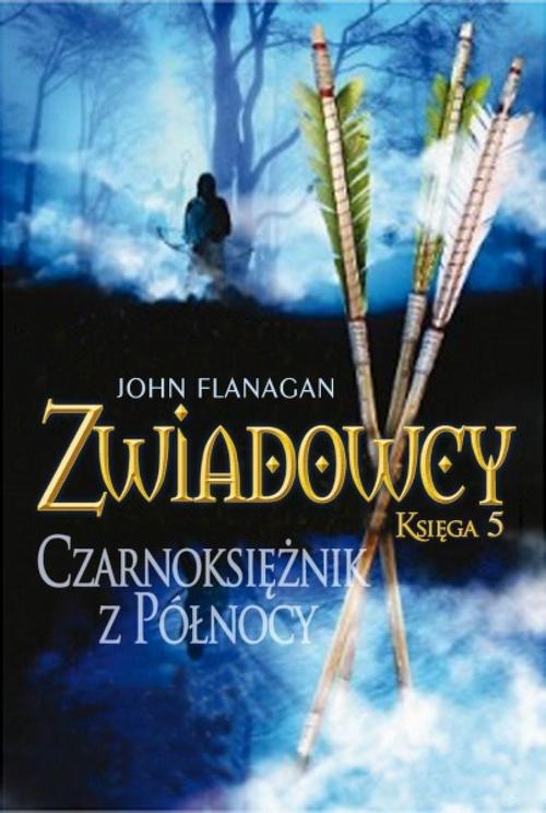 Zwiadowcy 5. Czarnoksiężnik z Północy